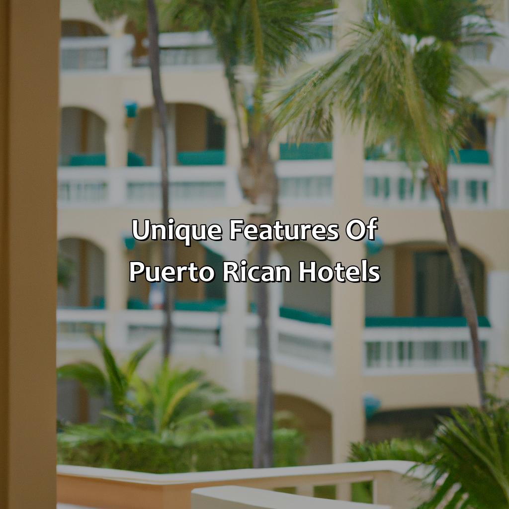 Unique Features of Puerto Rican Hotels-hotels en puerto rico, 
