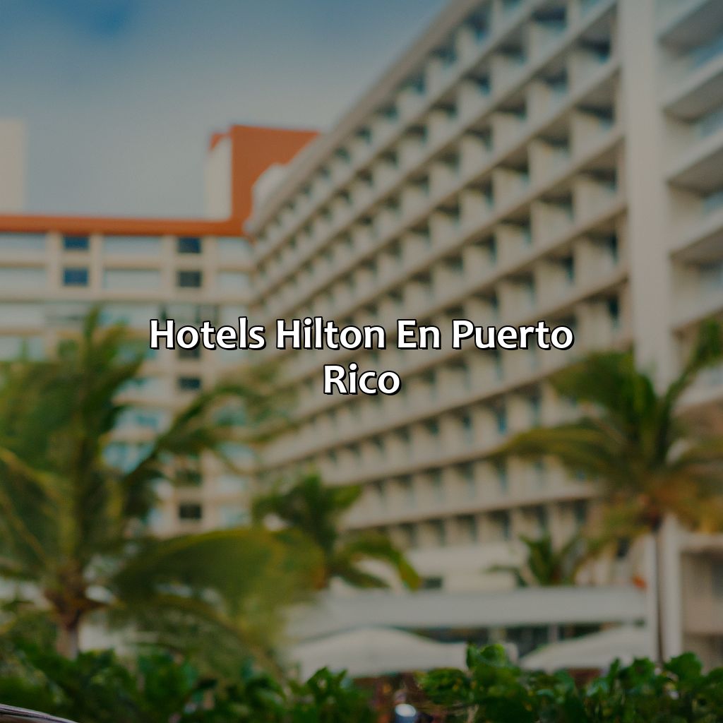 Hotels Hilton En Puerto Rico