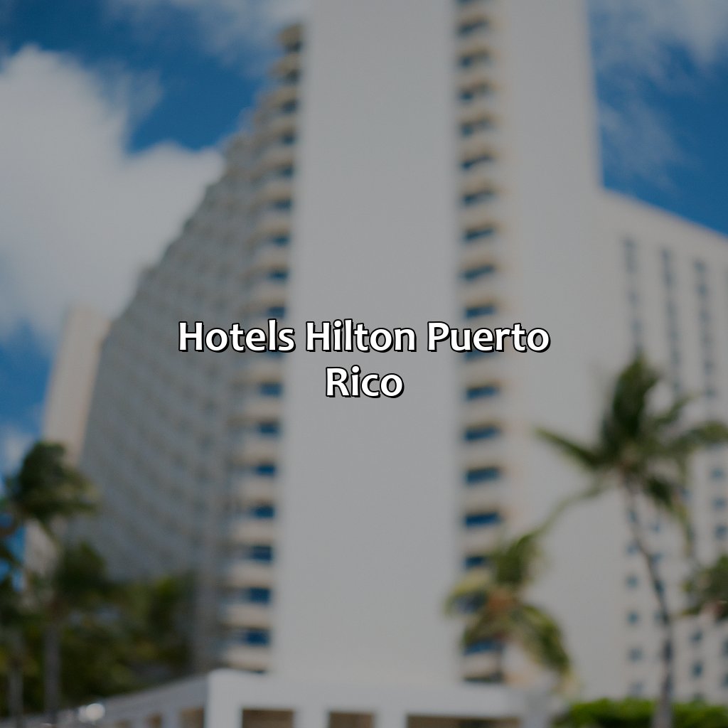 Hotels Hilton Puerto Rico