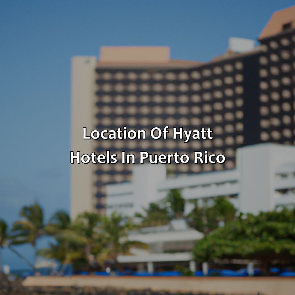 Location of Hyatt Hotels in Puerto Rico-hotels hyatt puerto rico, 