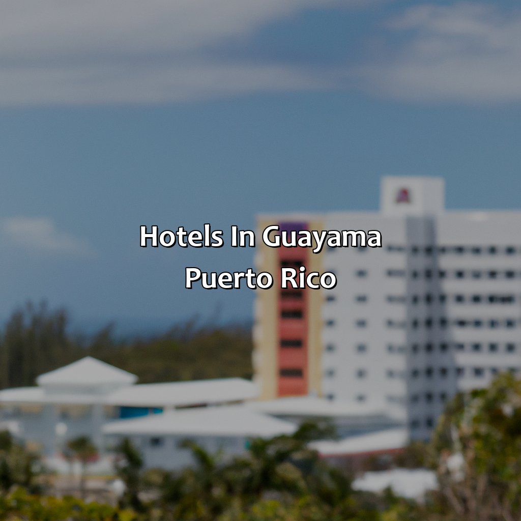 Hotels in Guayama Puerto Rico-hotels in guayama puerto rico, 