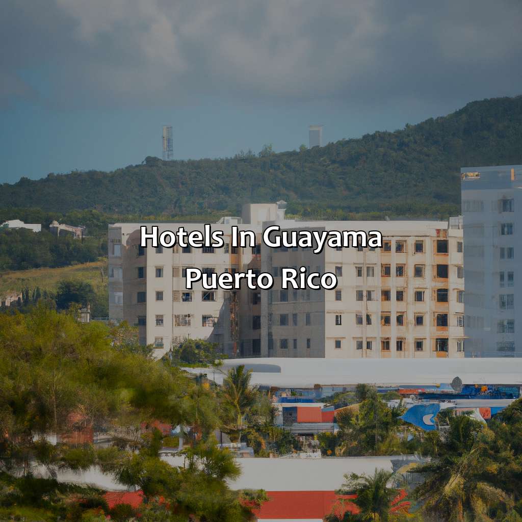Hotels In Guayama Puerto Rico
