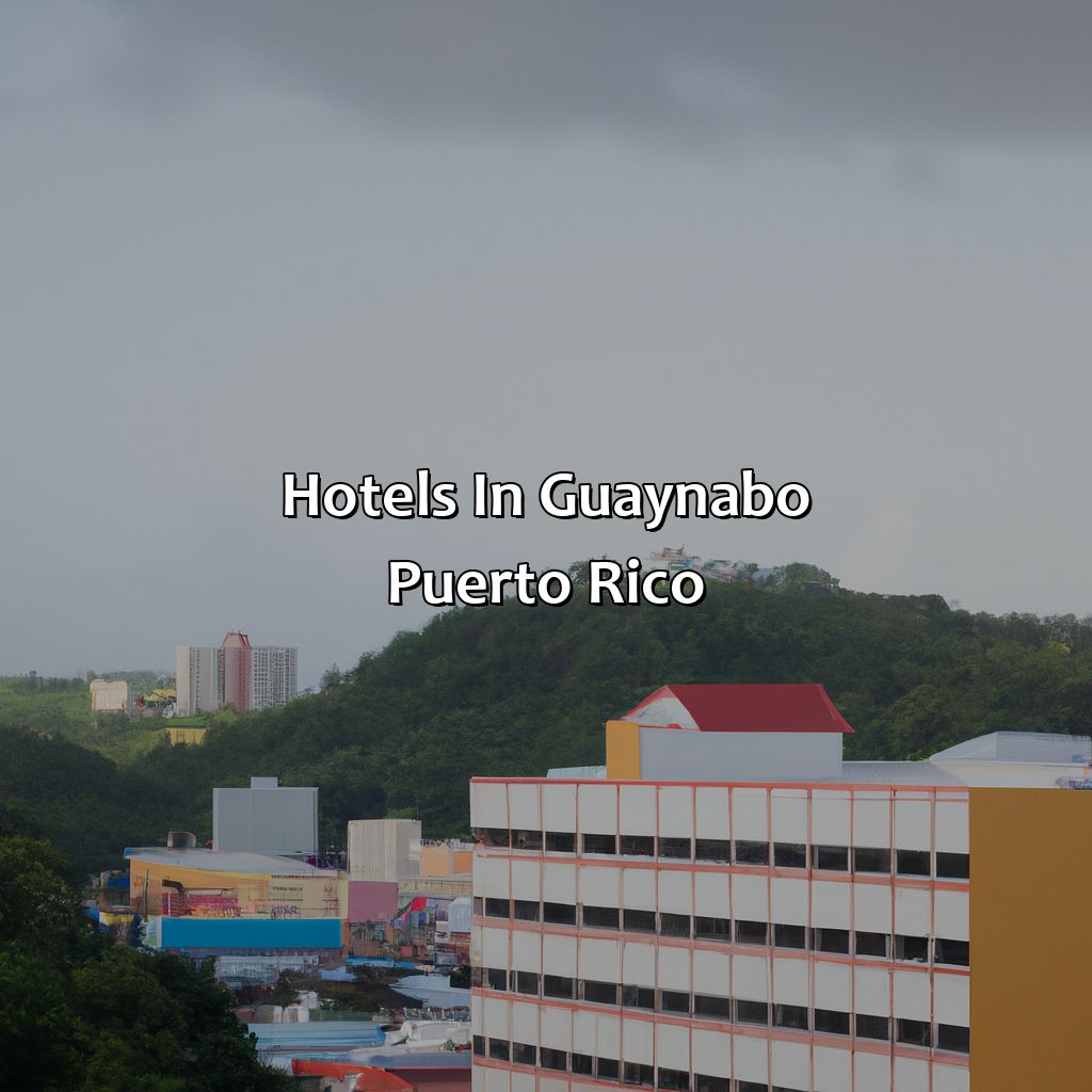 Hotels In Guaynabo Puerto Rico
