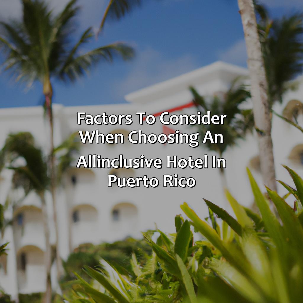 Factors to Consider When Choosing an All-Inclusive Hotel in Puerto Rico-hotels in puerto rico all inclusive, 
