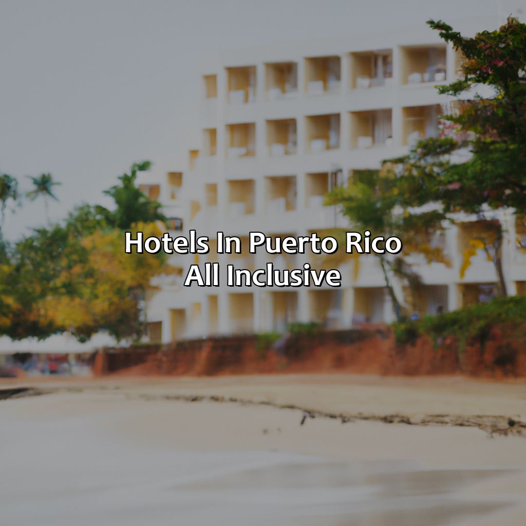 Hotels In Puerto Rico All Inclusive