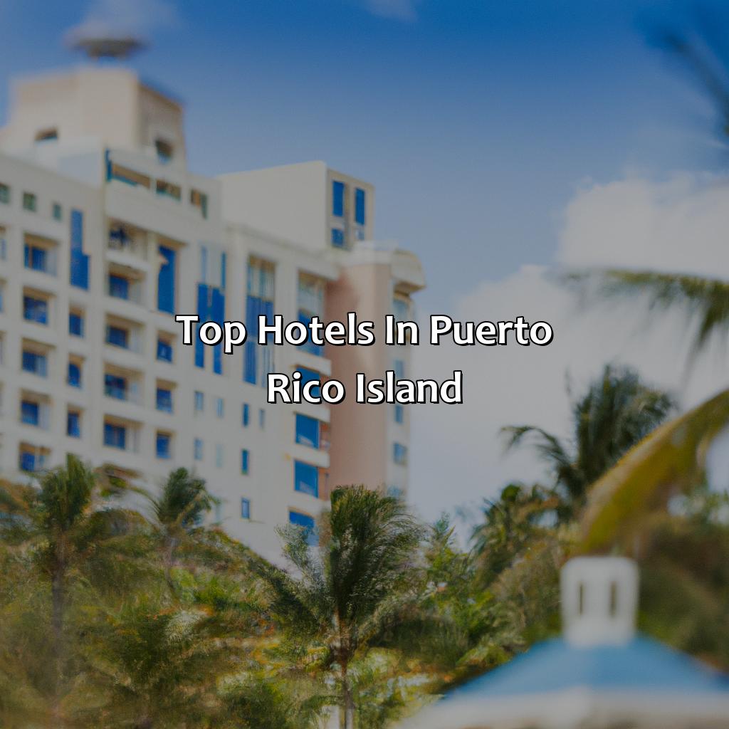 Top Hotels in Puerto Rico Island-hotels in puerto rico island, 