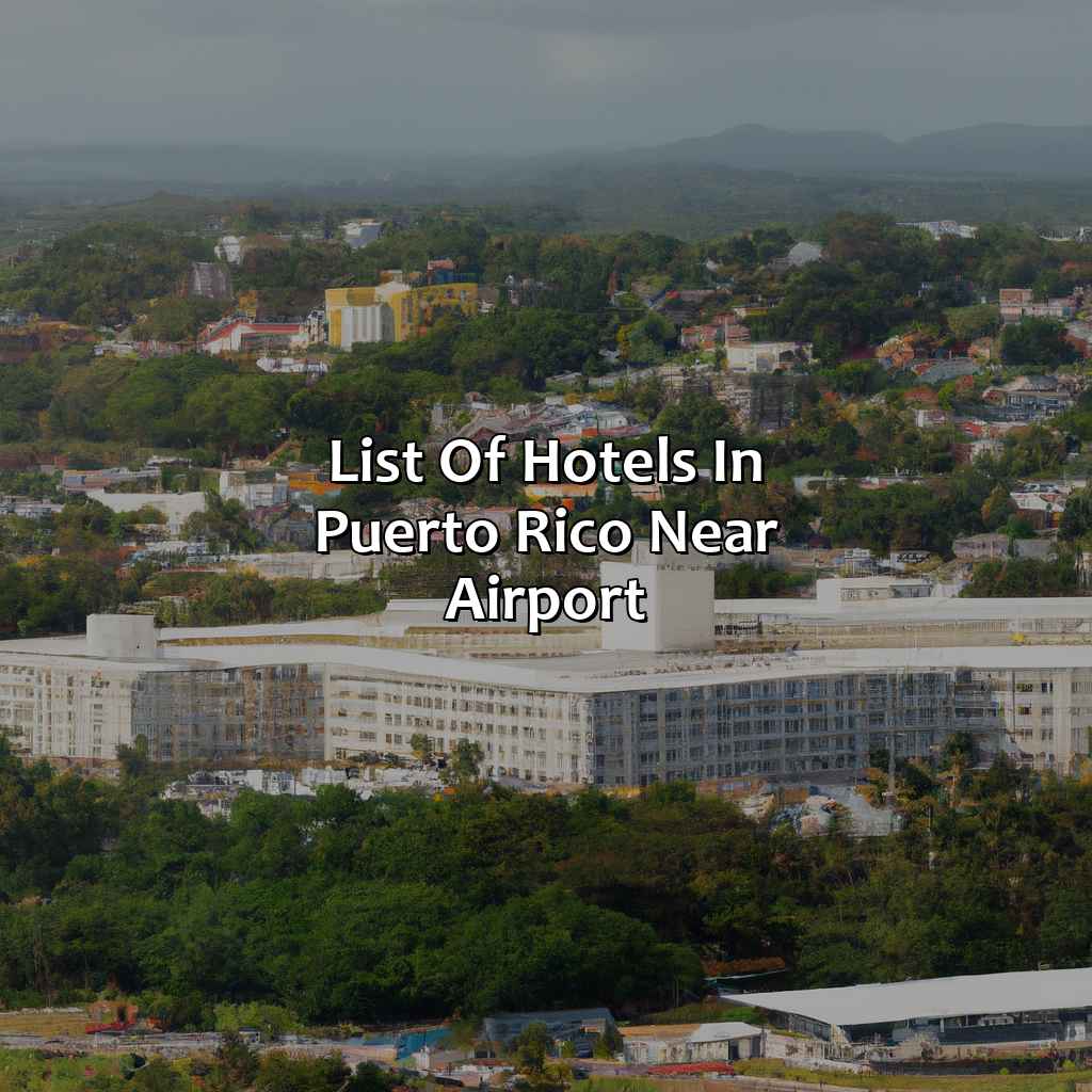 List of hotels in Puerto Rico near airport-hotels in puerto rico near airport, 