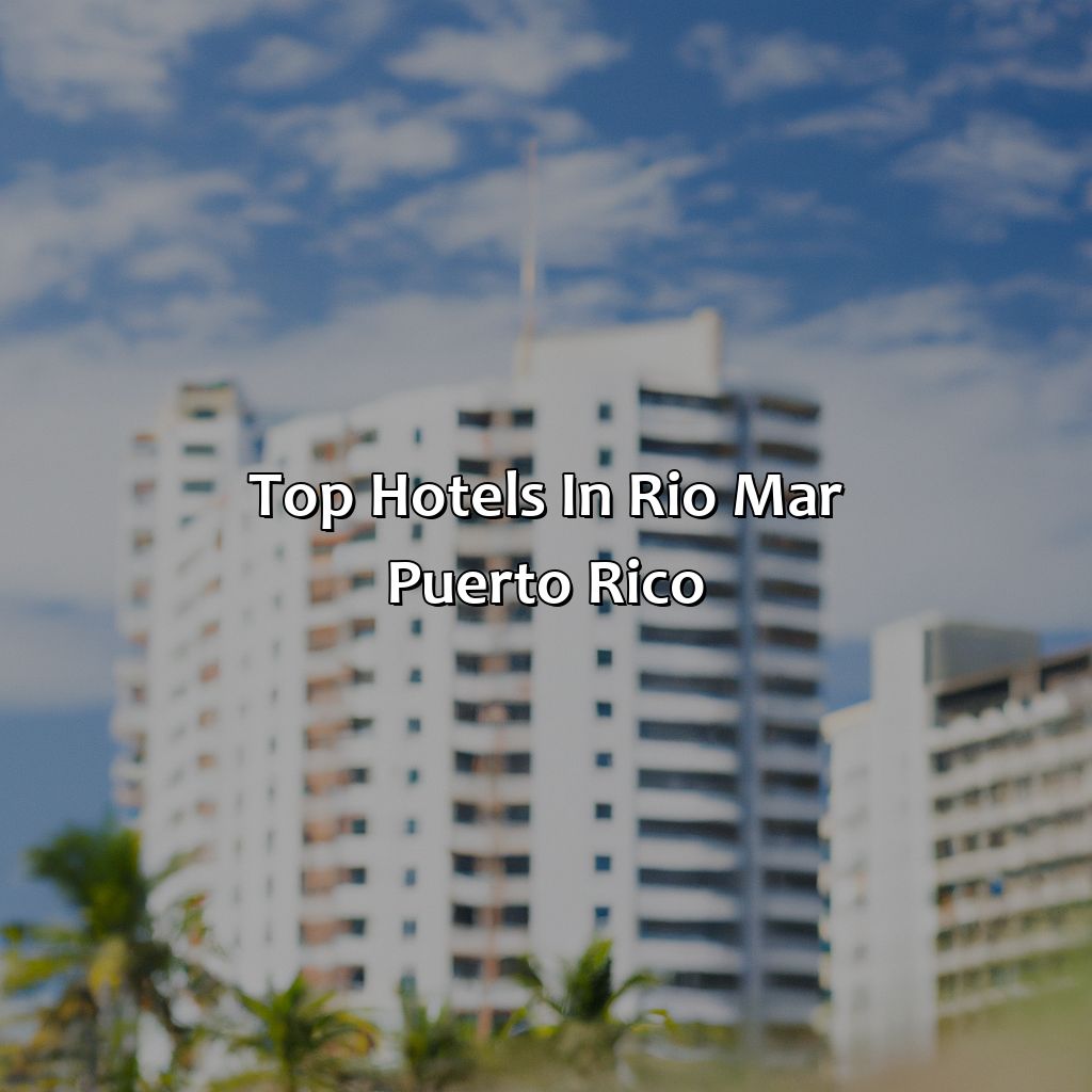 Top hotels in Rio Mar, Puerto Rico-hotels in rio mar puerto rico, 