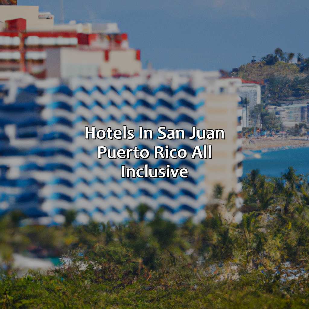 Hotels In San Juan Puerto Rico All Inclusive