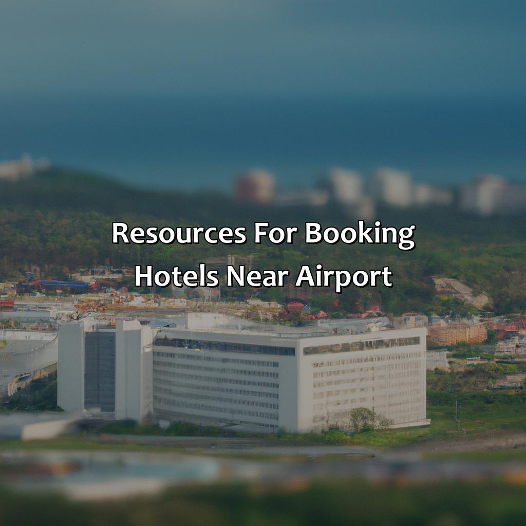 Resources for Booking Hotels Near Airport-hotels in san juan, puerto rico near airport, 