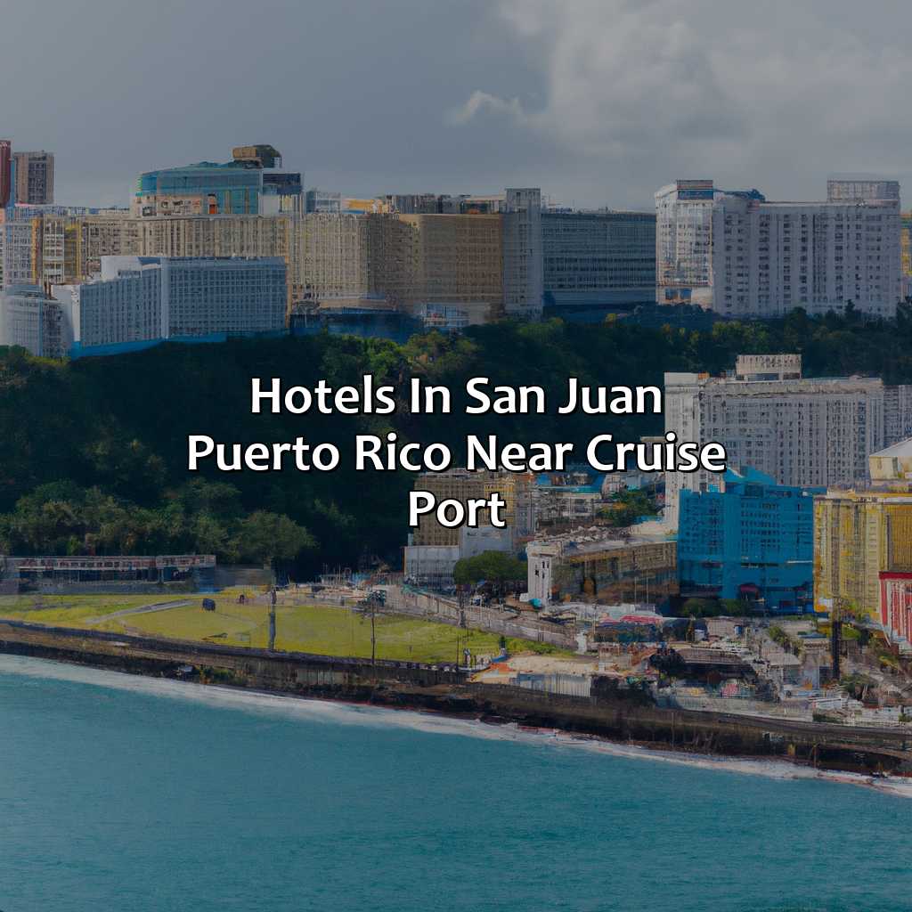 Hotels in San Juan Puerto Rico Near Cruise Port-hotels in san juan puerto rico near cruise port, 