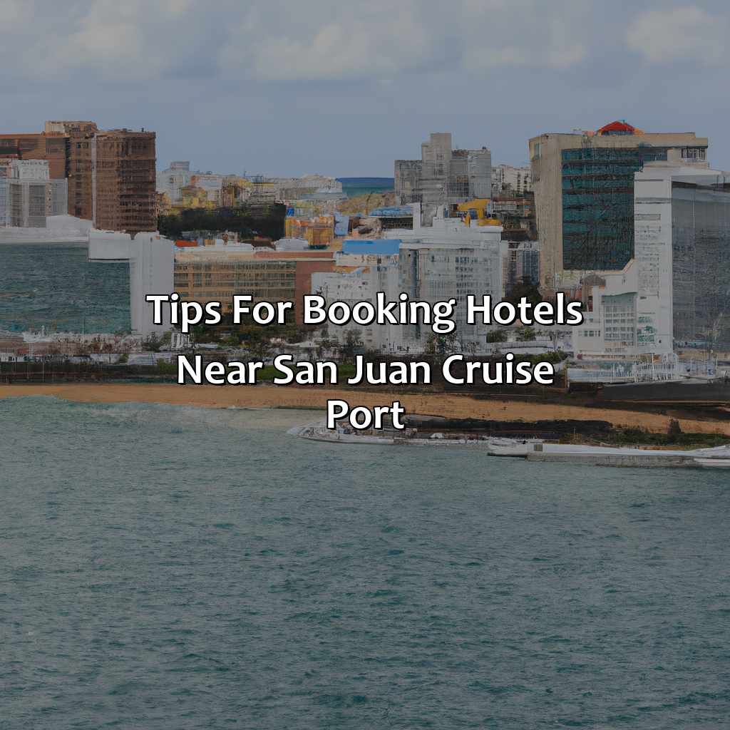 Tips for Booking Hotels Near San Juan Cruise Port-hotels in san juan puerto rico near cruise port, 