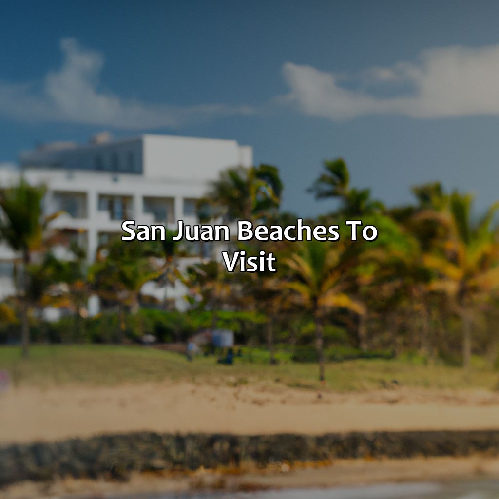 San Juan Beaches to Visit-hotels in san juan puerto rico on beach, 