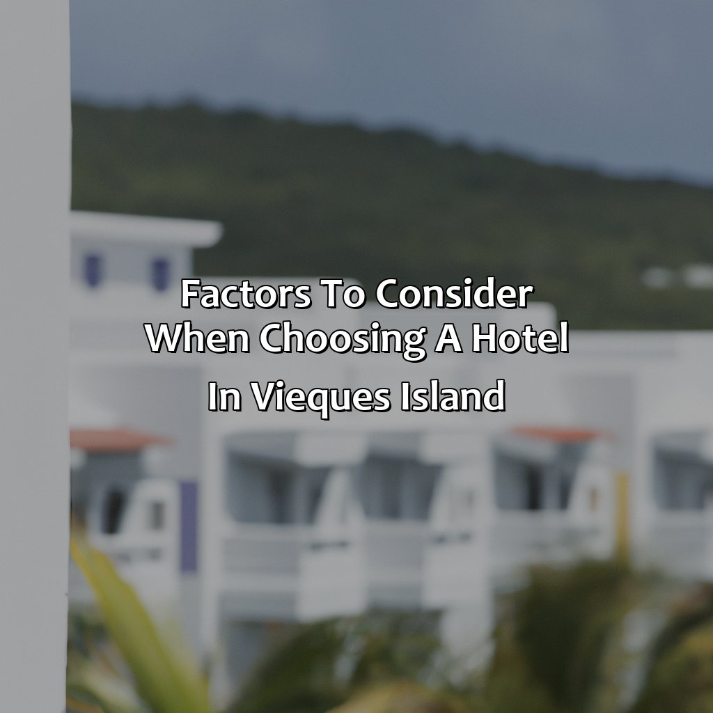 Factors to Consider when Choosing a Hotel in Vieques Island-hotels in vieques island puerto rico, 