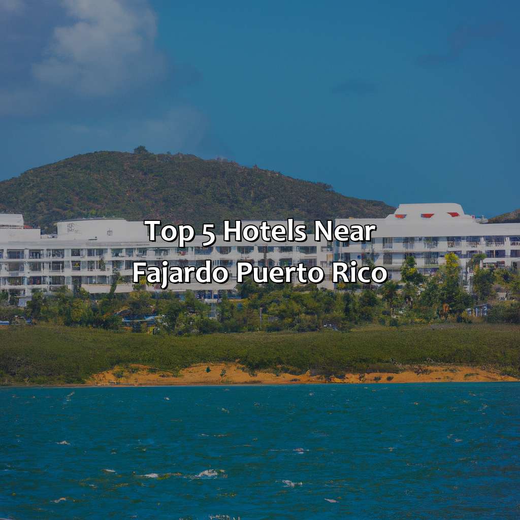 Top 5 Hotels near Fajardo, Puerto Rico-hotels near fajardo puerto rico, 