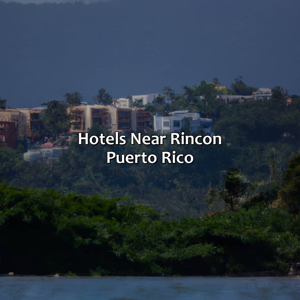 Hotels Near Rincon Puerto Rico