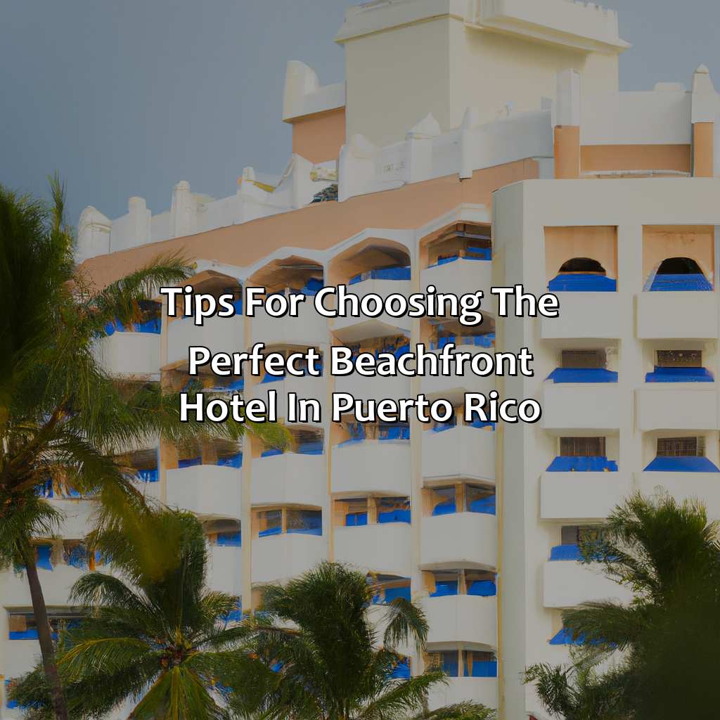 Tips for Choosing the Perfect Beachfront Hotel in Puerto Rico-hotels on the beach in puerto rico, 