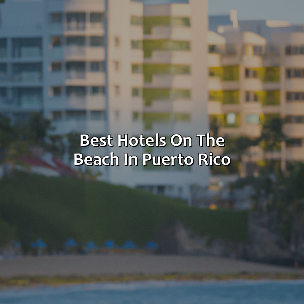 Best Hotels on the Beach in Puerto Rico-hotels on the beach in puerto rico, 