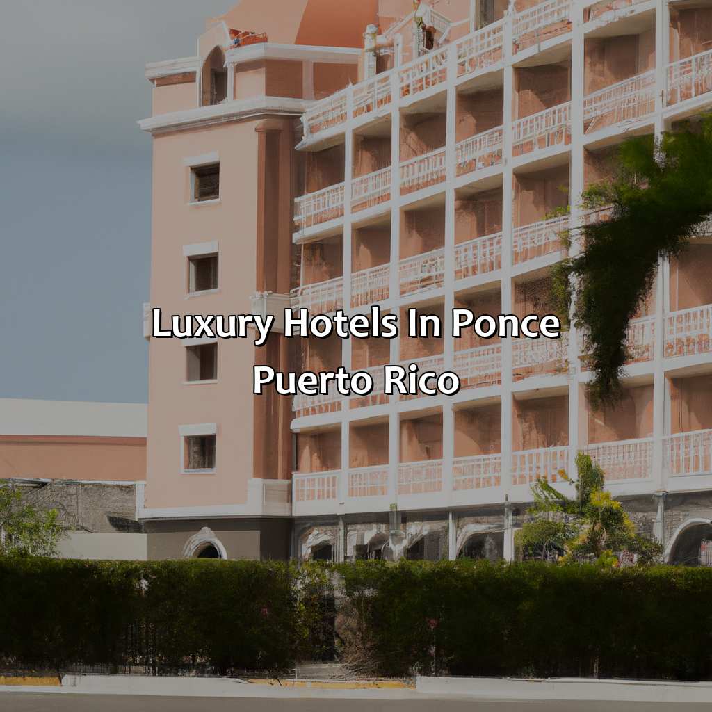 Luxury Hotels in Ponce, Puerto Rico-hotels ponce puerto rico, 