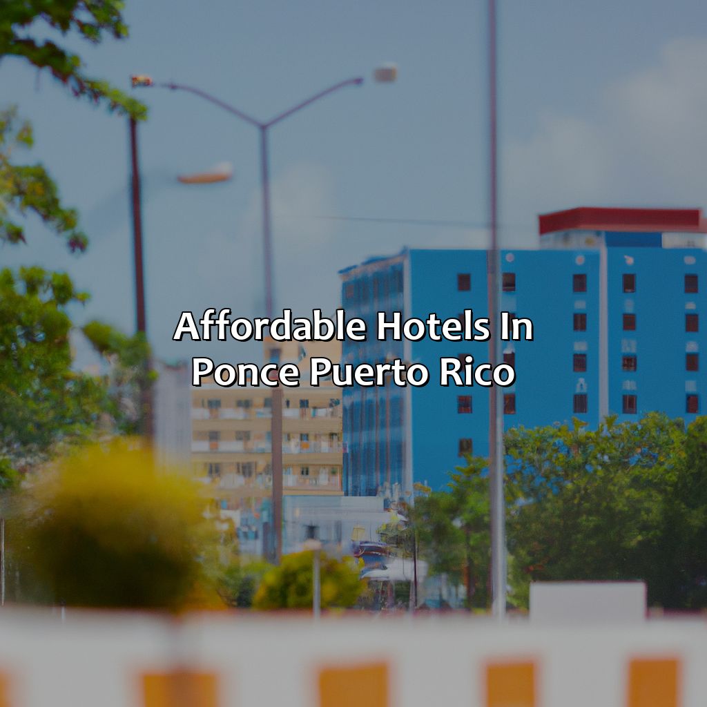Affordable Hotels in Ponce, Puerto Rico-hotels ponce puerto rico, 