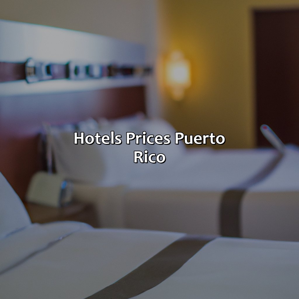 Hotels Prices Puerto Rico