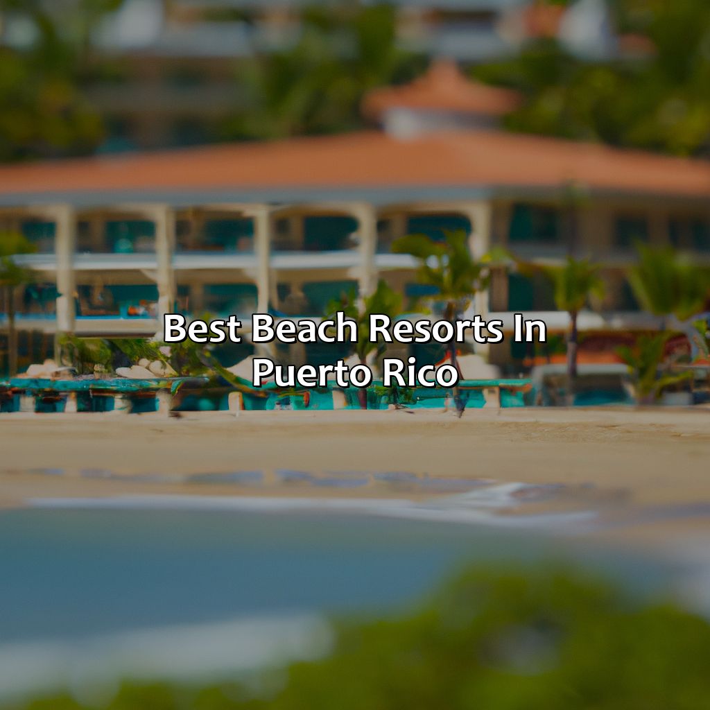 Best Beach Resorts in Puerto Rico-hotels resorts puerto rico, 