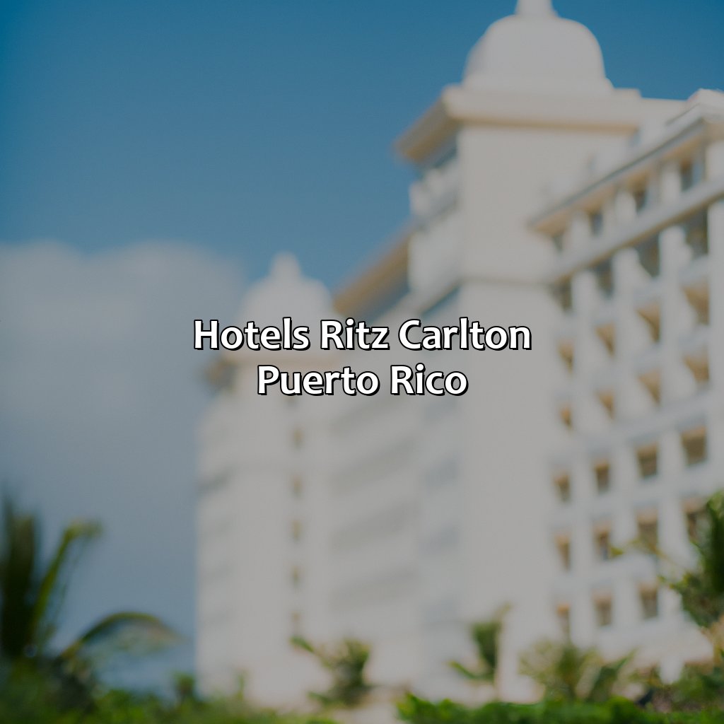 Hotels Ritz Carlton Puerto Rico