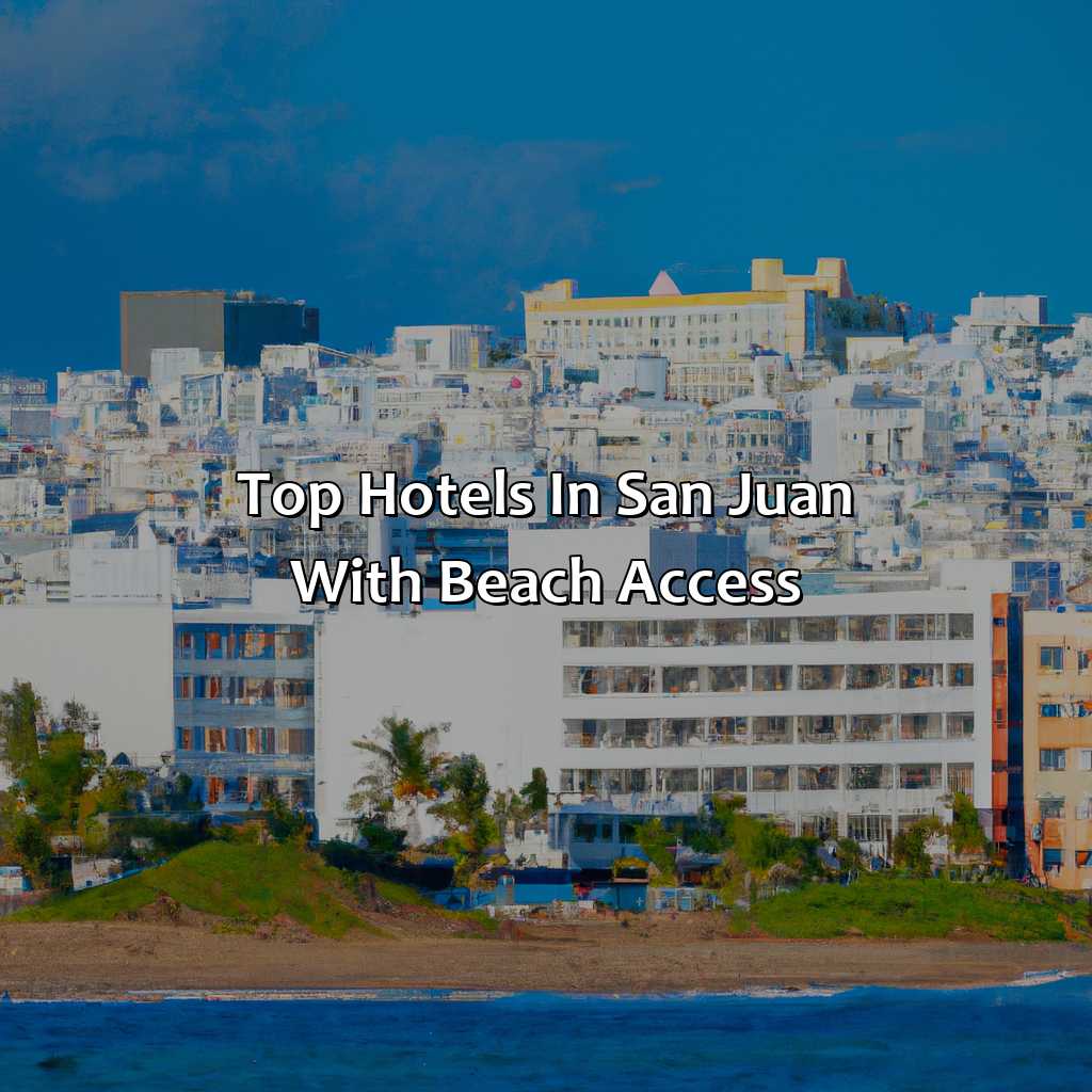 Top Hotels in San Juan with Beach Access-hotels san juan puerto rico beach, 
