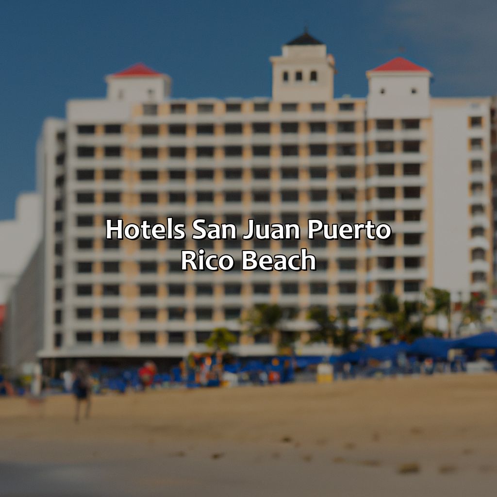 Hotels San Juan Puerto Rico Beach