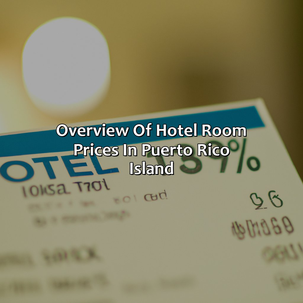 Overview of hotel room prices in Puerto Rico Island-how much is a hotel room in puerto rico island, 