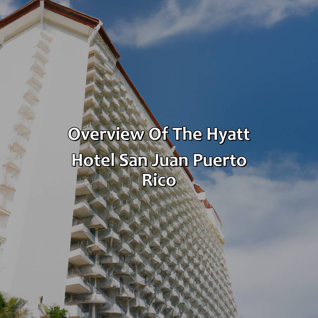 Overview of the Hyatt Hotel San Juan Puerto Rico-hyatt hotel san juan puerto rico, 