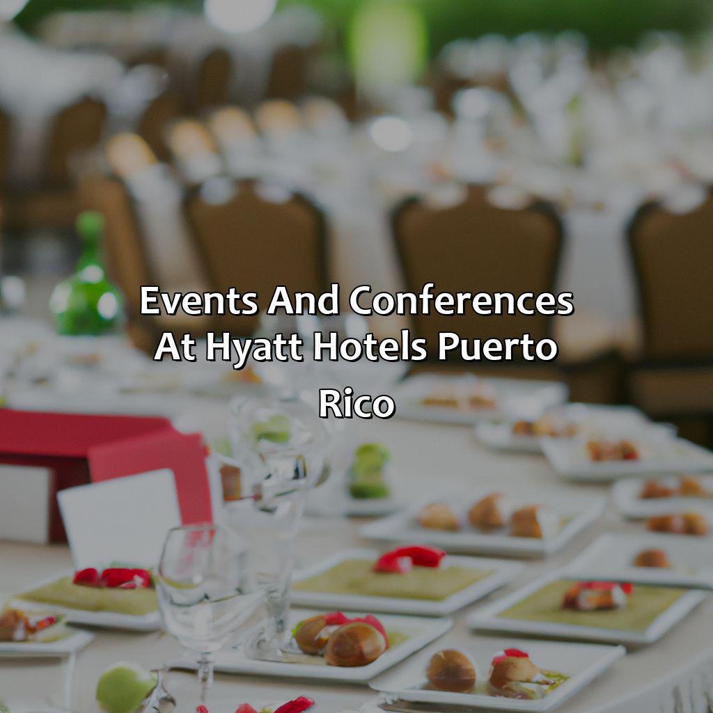 Events and Conferences at Hyatt Hotels Puerto Rico-hyatt hotels puerto rico, 