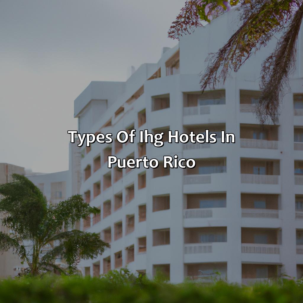 Types of IHG Hotels in Puerto Rico-ihg hotels in puerto rico, 