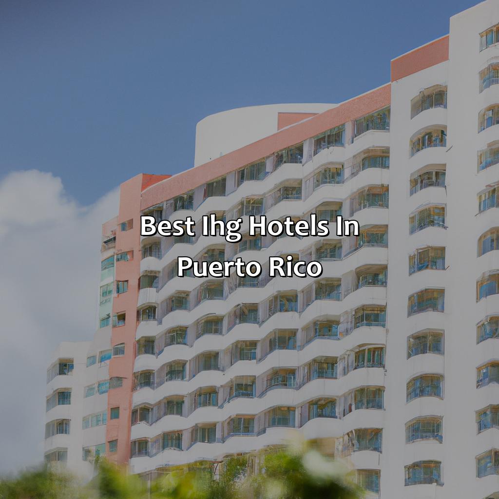 Best IHG hotels in Puerto Rico-ihg hotels puerto rico, 