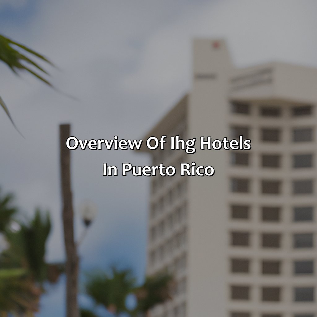 Overview of IHG hotels in Puerto Rico-ihg hotels puerto rico, 