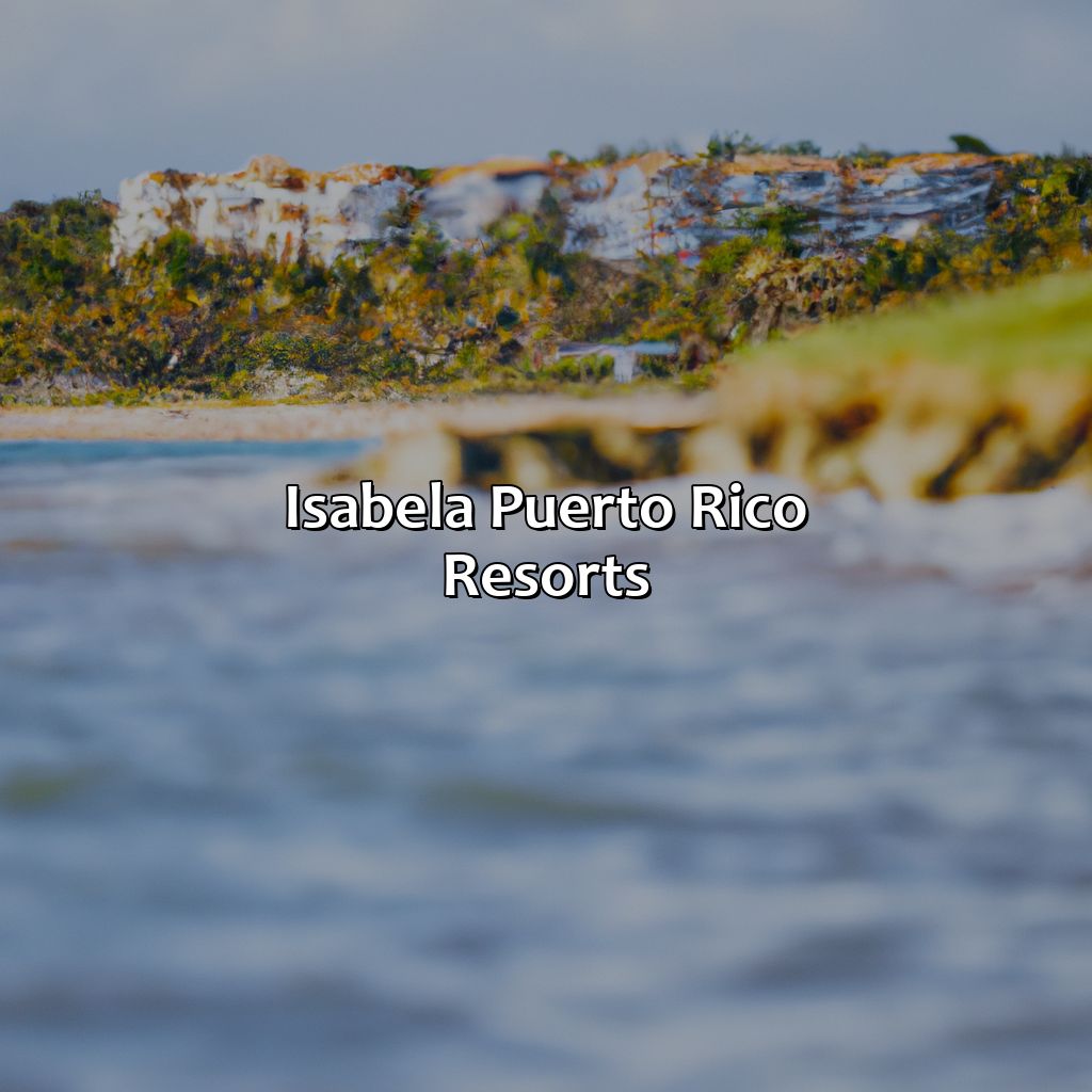 Isabela Puerto Rico Resorts