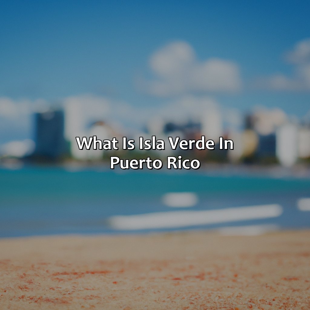 What is Isla Verde in Puerto Rico?-isla verde puerto rico airbnb, 