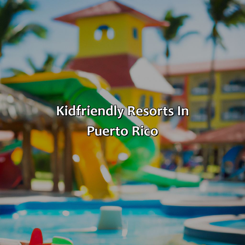 Kid-Friendly Resorts in Puerto Rico-kid friendly resorts in puerto rico, 