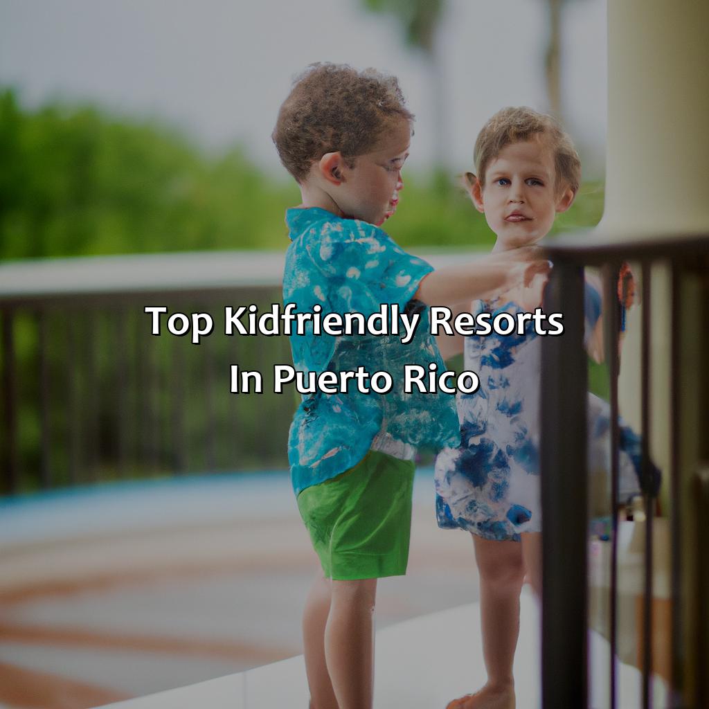 Top Kid-Friendly Resorts in Puerto Rico-kid friendly resorts puerto rico, 