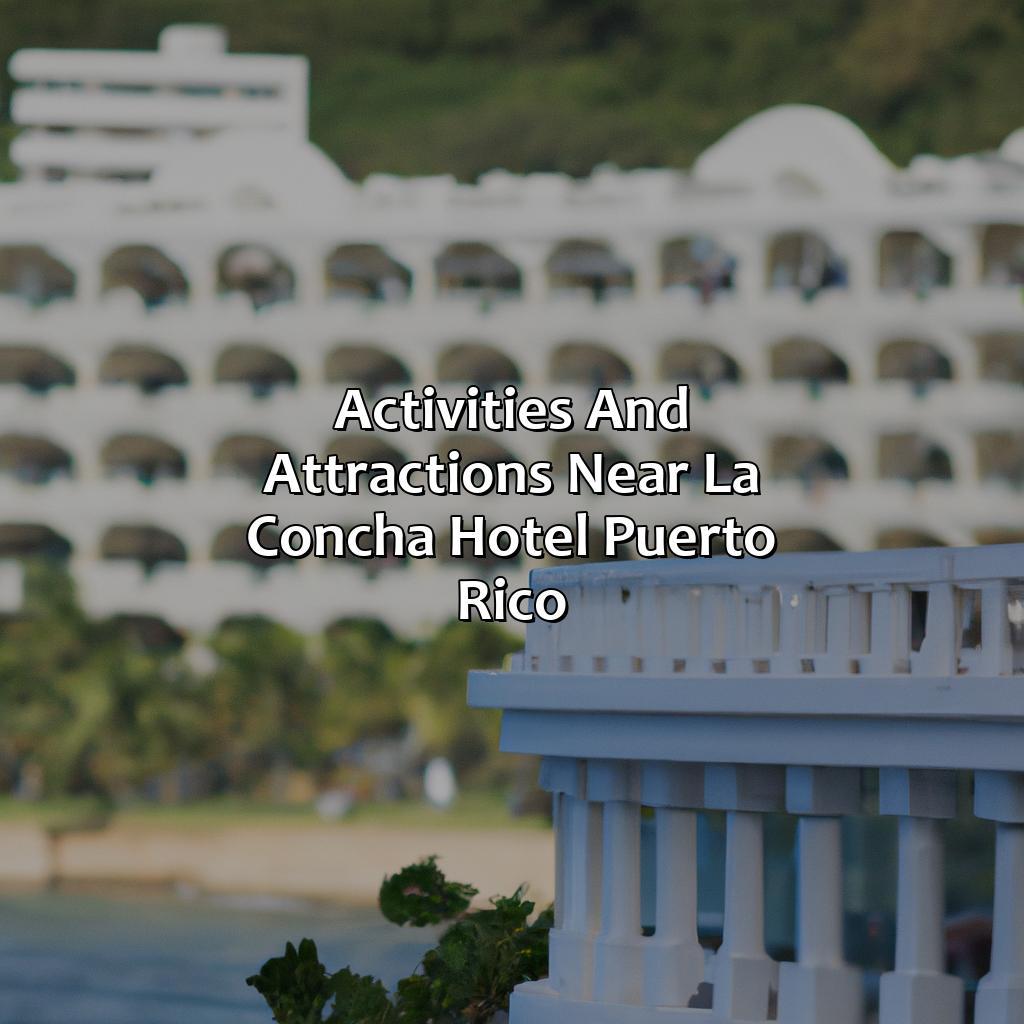 Activities and attractions near La Concha Hotel Puerto Rico-la concha hotel puerto rico, 