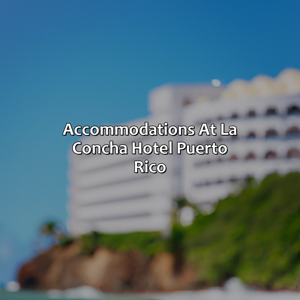 Accommodations at La Concha Hotel Puerto Rico-la concha hotel puerto rico, 