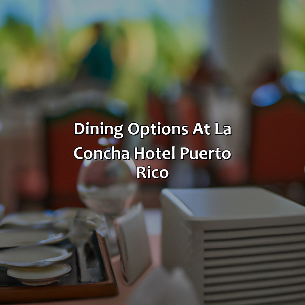 Dining options at La Concha Hotel Puerto Rico-la concha hotel puerto rico, 