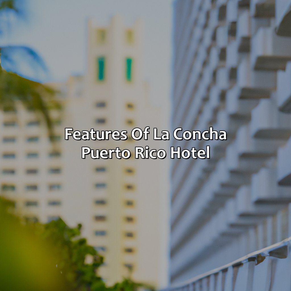 Features of La Concha Puerto Rico Hotel-la concha puerto rico hotel, 