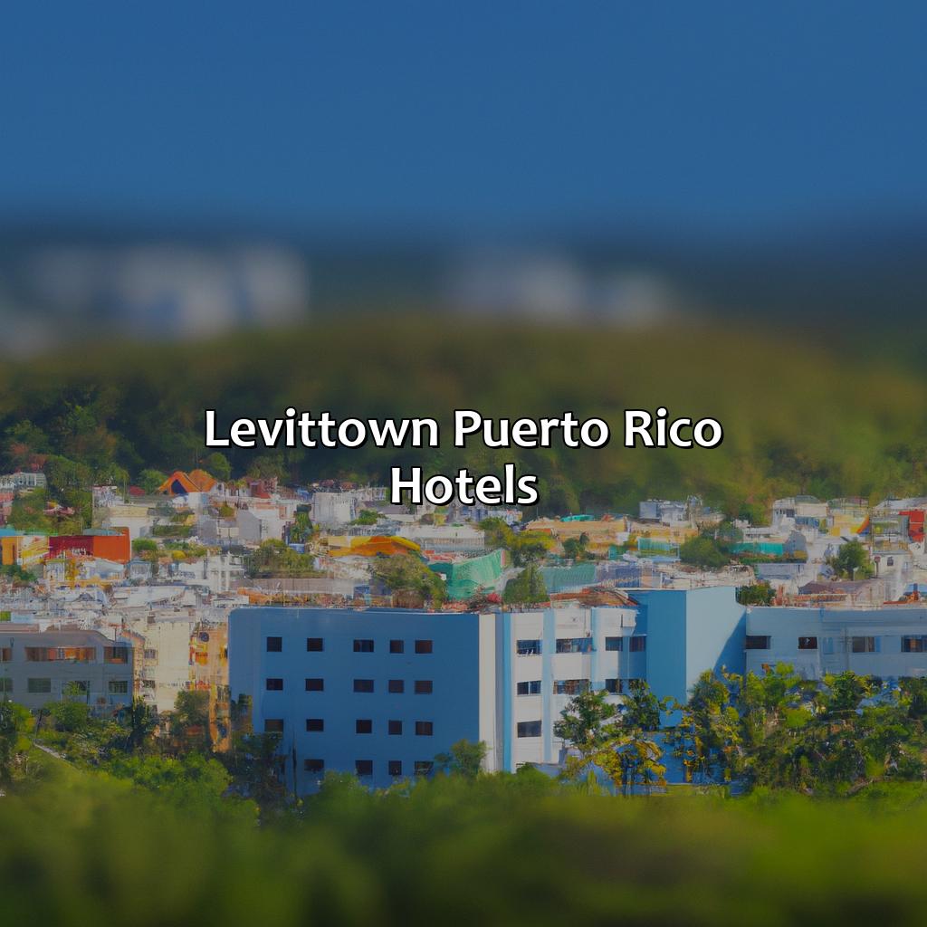 Levittown Puerto Rico Hotels