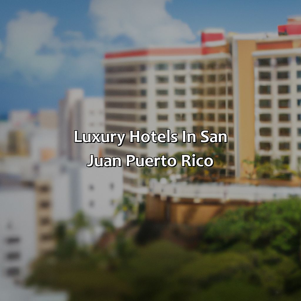 Luxury Hotels In San Juan Puerto Rico
