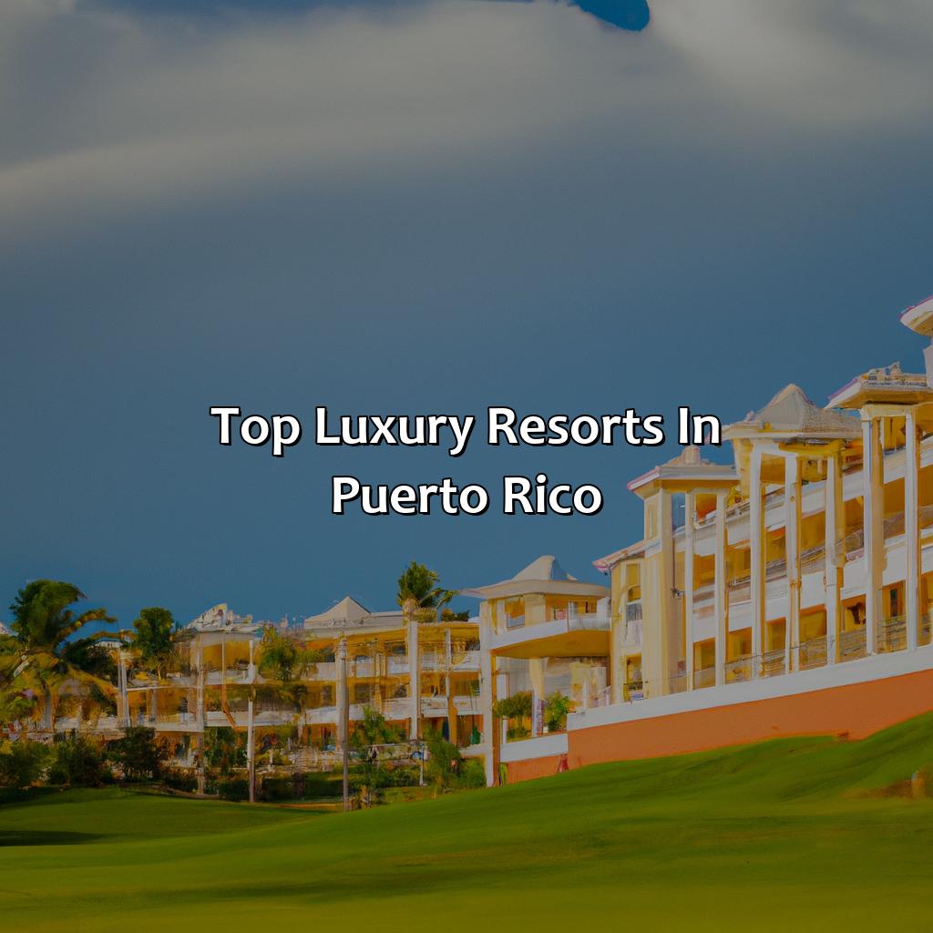 Luxury Resorts In Puerto Rico - Krug