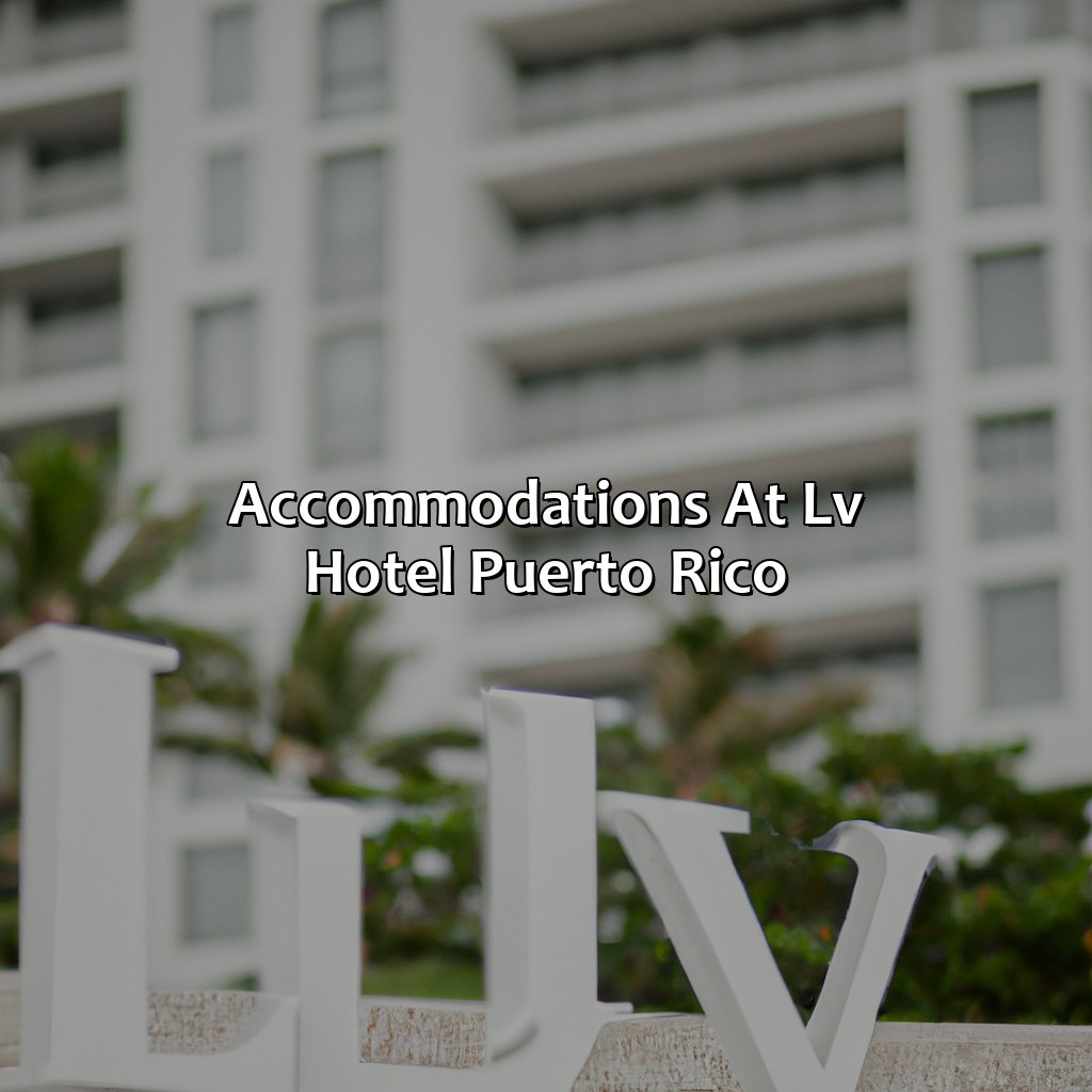 Accommodations at LV Hotel Puerto Rico-lv hotel puerto rico, 