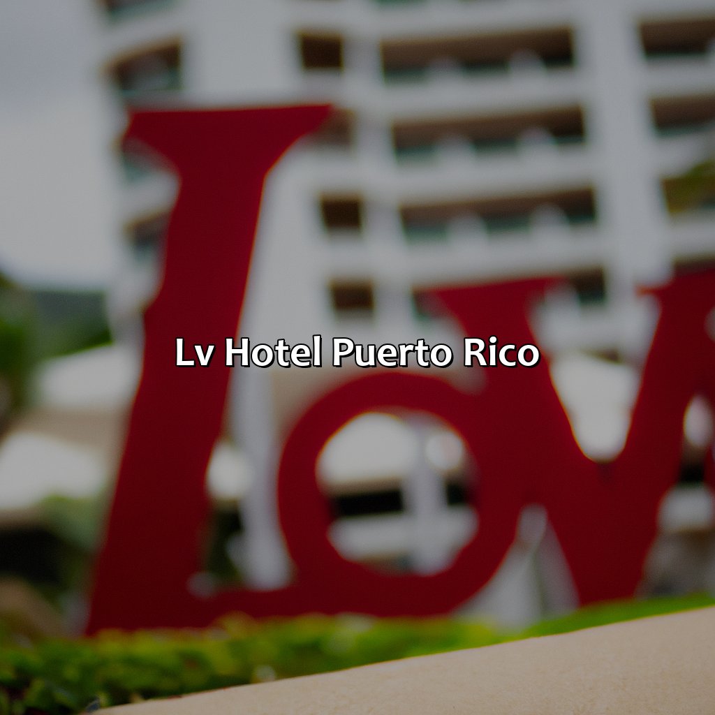 Lv Hotel Puerto Rico