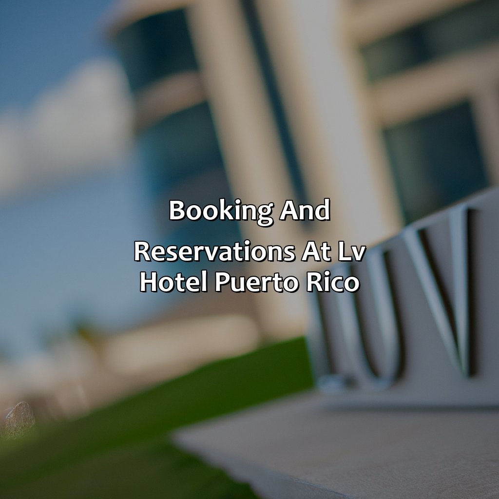 Booking and reservations at LV Hotel Puerto Rico-lv hotel puerto rico, 