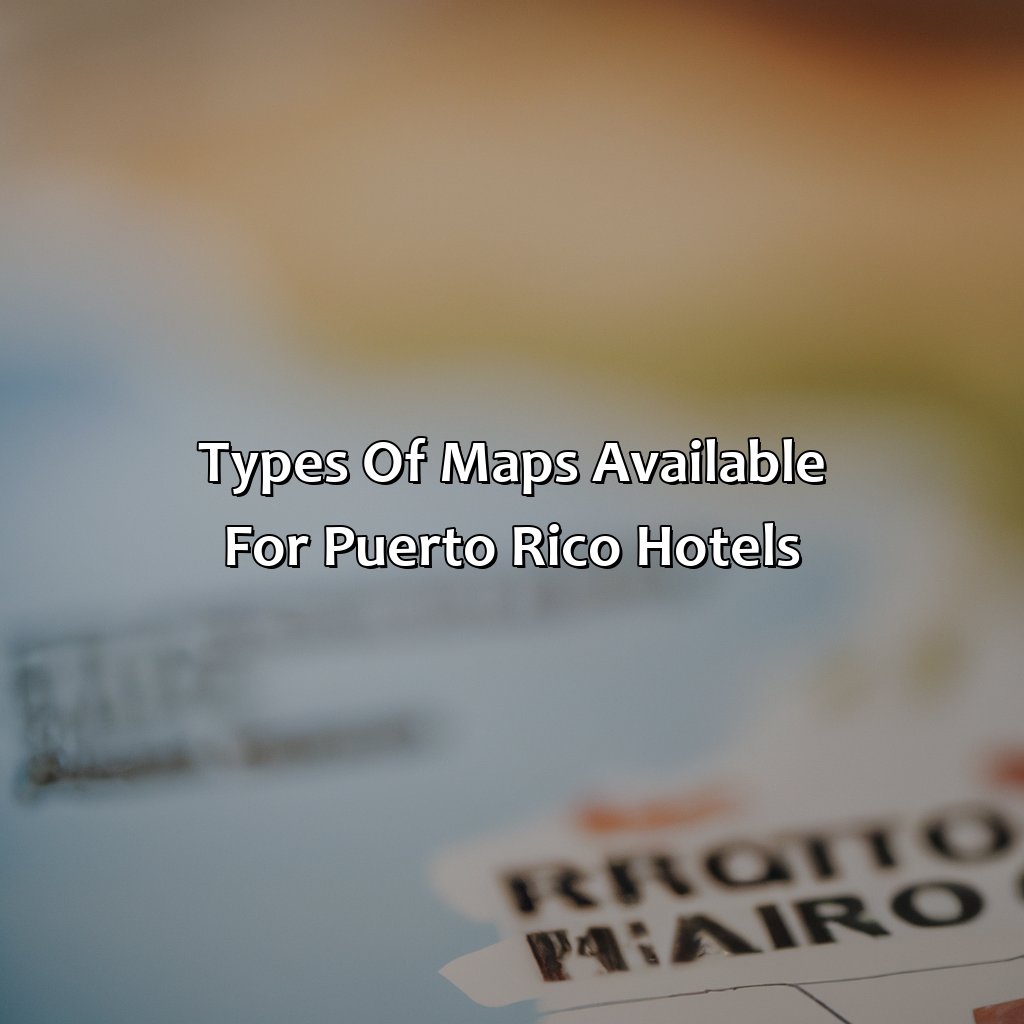 Types of maps available for Puerto Rico hotels-maps of puerto rico hotels, 